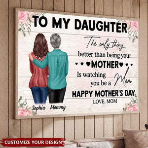 To My Daughter From Mom Happy Mother's Day Personalized Poster