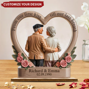 From Our First Kiss Till Our Last Breath - Couple Personalized Custom Shaped 2-Layered Wooden Plaque With Flat Stand