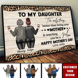 Leopard Pattern To My Daughter From Mom Happy Mother's Day Personalized Poster