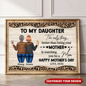Leopard Pattern To My Daughter From Mom Happy Mother's Day Personalized Poster