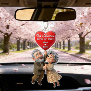 Our Adventure Is Still Out There Old Couple - Personalized Car Hanger - Valentine's Gift For Him, For Her