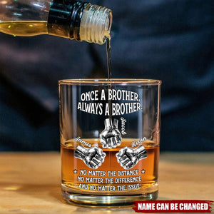 Always My Brother - Personalized Whiskey Glass