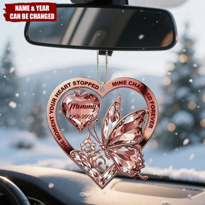 The Moment Your Heart Stopped, Mine Changed Forever, Butterfly And Heart, Car Hanging Ornament