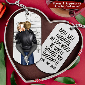 Drive Safe Handsome - Personalized Stainless Steel Keychain