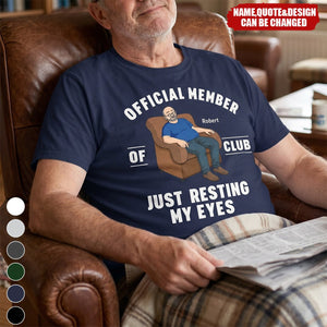 Father's Day Gifts, I'm Just Resting My Eyes - Personalized T-Shirt