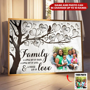 Family A Little Bit Of Crazy - Customized Personalized Poster - Gift For Family Grandma Grandpa Grandkids Mother Father Family Member