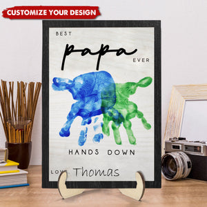 Hands Down Best Dad Ever - Personalized Engraved 2-Layer Wooden Sign, Handmade Fathers Day Gift