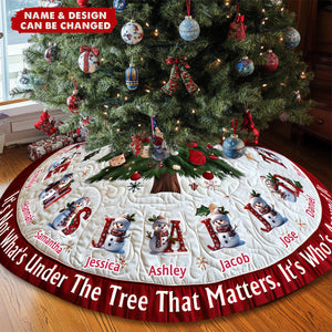It's Not What's Under The Tree That Matters - Personalized Family Tree Skirt