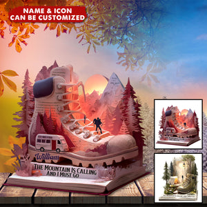 The Mountain Is Calling And I Must Go - Personalized Camping Acrylic Plaque