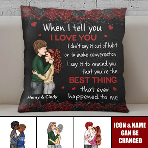 The Best Thing That Happened To Me - Personalized Pillow