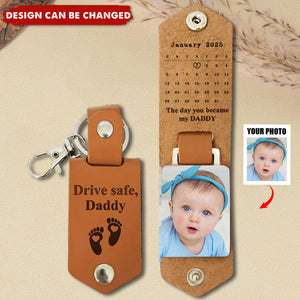 The Day You Became My Daddy Custom Calendar - Personalized Leather Photo Keychain
