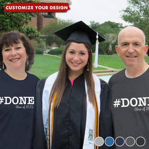 Done Class Of 2025 Personalized Graduation T-shirt