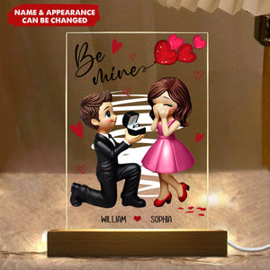 Be Mine Marriage Proposal Couple - Personalized LED Night Light
