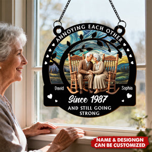 Old Couple Annoying Each Other Since - Personalized Window Hanging Suncatcher Ornament