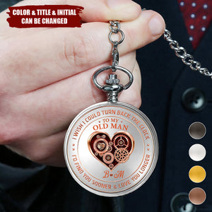 To My Husband I Wish I Could Turn Back The Clock Gift For Him - Personalized Pocket Watch