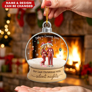 Last Christmas With Silent Nights Expecting Couple Parents - Personalized Acrylic Ornament