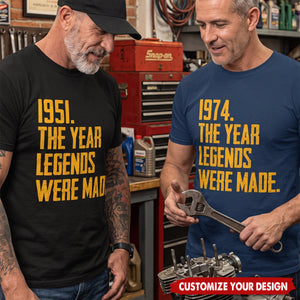 The Year Legends Were Made - Gifts For Him, Dad, Husband, Grandpa - Personalized Shirt