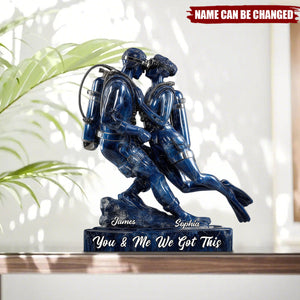You & Me We Got This - Personalized Scuba Diving Custom Shaped Acrylic Plaque