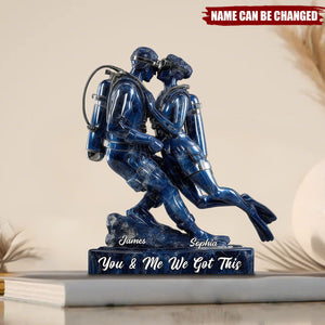 You & Me We Got This - Personalized Scuba Diving Custom Shaped Acrylic Plaque