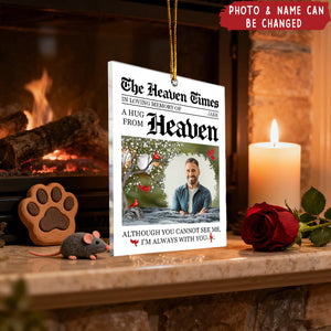 A Hug From Heaven I'm Always With You Memorial Ornament - Personalized Acrylic Photo Ornament