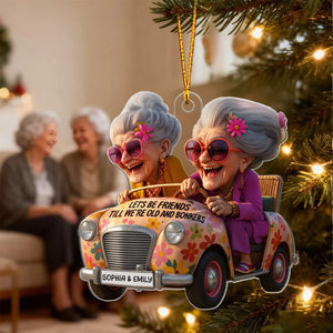 Let's Be Friends Until Old & Bonkers - Personalized Acrylic Ornament - Funny Gift For Old Besties