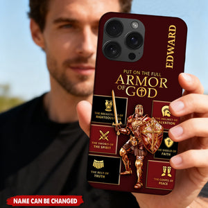 Put On The Full Armor Of God - Personalized Phone Case