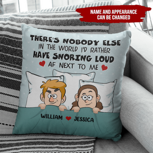 You're Snoring Loud AF - Personalized Pillow
