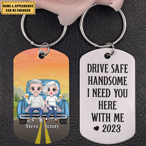 Drive Safe-Personalized Stainless Steel Engraved Keychain -Gift For Each Other