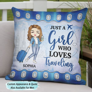 Just A Girl Who Loves Traveling - Gift For Traveling Lovers - Personalized Custom Pillowcase