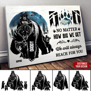 We'll Always Reach For You Bear Dad Personalized Poster