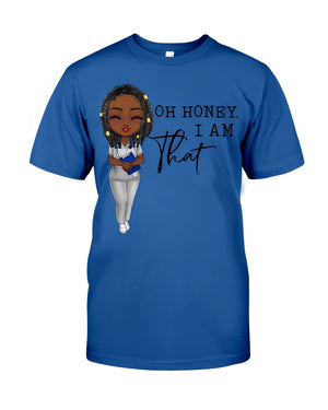 Oh Honey, I am THAT Nurse Classic T-Shirt