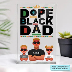 Personalized Rectangle Acrylic Plaque - Juneteenth, Father's Day, Birthday Gift For Dad, Grandpa - Dope Black Dad