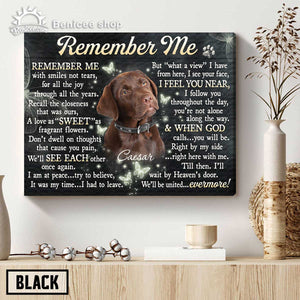 Gift For Someone Who Lost A Pet, Personalized Pet Memorial Canvas, Remember me