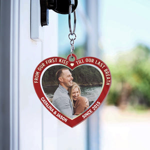 Custom Photo From Our First Kiss Till Our Last Breath - Personalized Heart Shaped Acrylic Keychain