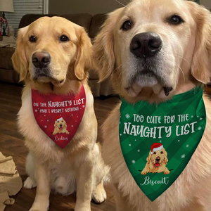 Too Cute For The Naughty List, Personalized Bandana, Custom Dog Lovers Gifts