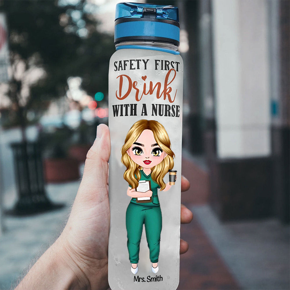 Safety First Drink With A Nurse - Personalized Water Bottle With Time Marker