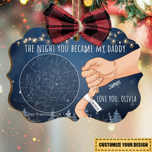 The Night You Became My Daddy Custom Star Map - Personalized Ornament