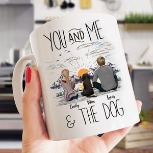 Custom Mug - Dog Lovers - You And Me & The Dog  - Personalized Mug
