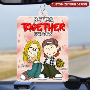 Couple Better Together - Personalized Car Ornament