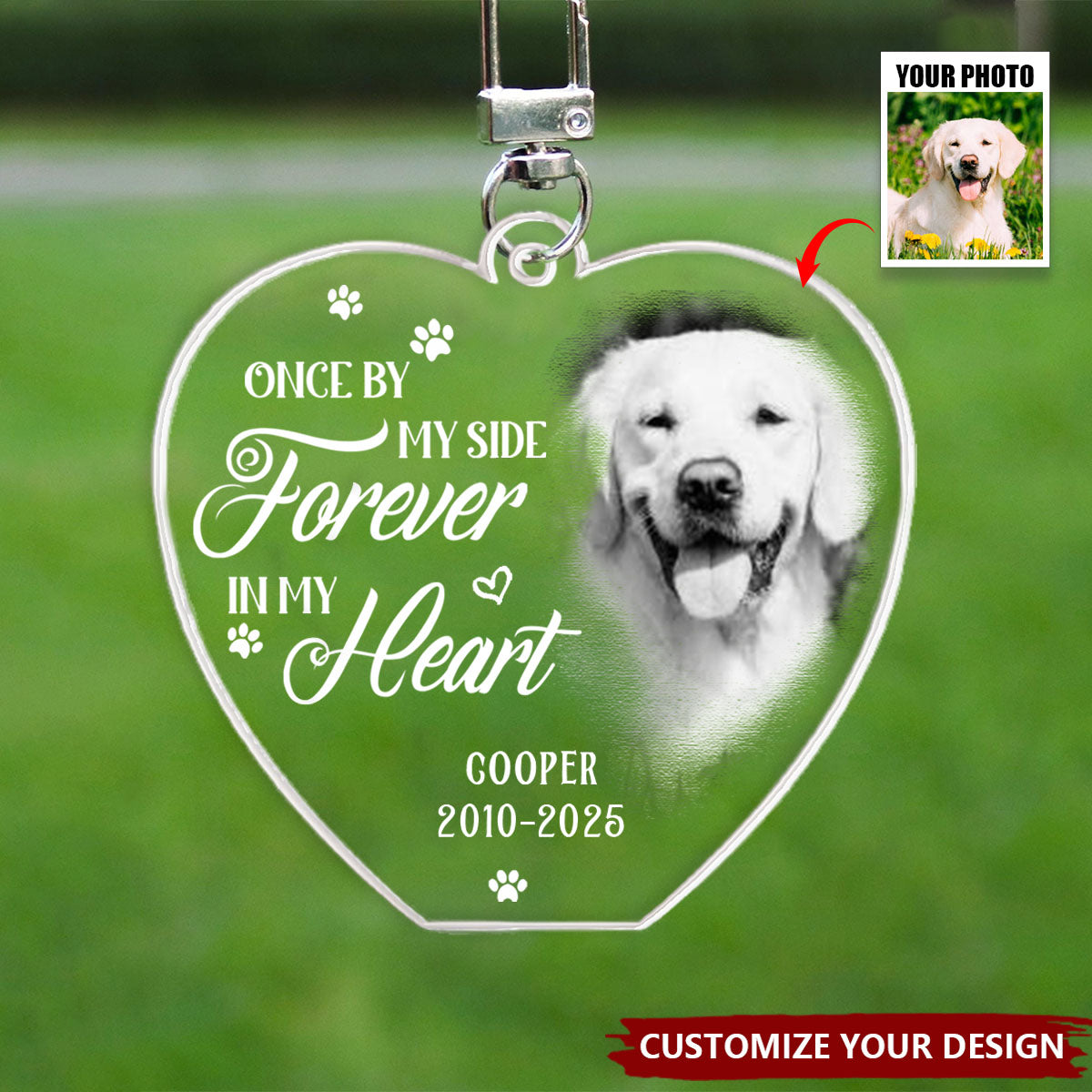 Custom Photo Your Love Lives On In My Heart - Memorial Personalized Acrylic Keychain