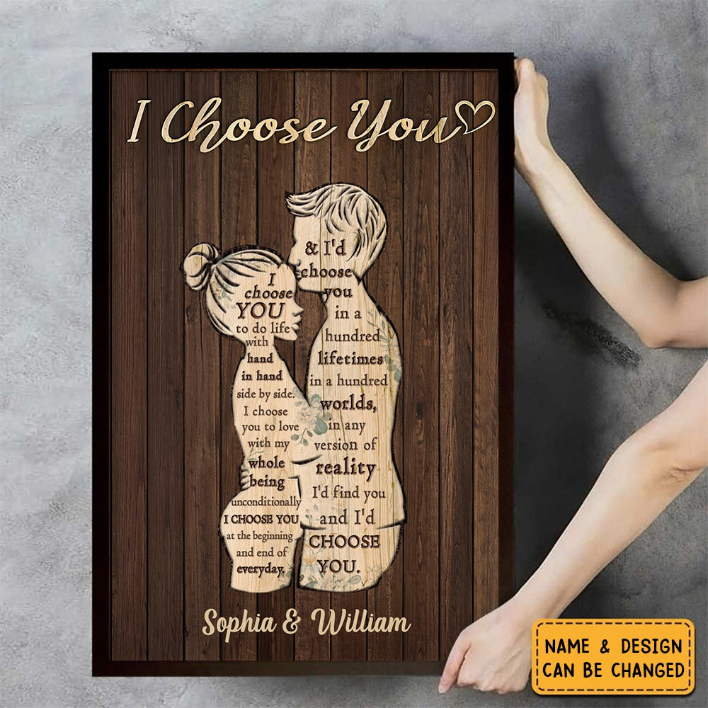 I Choose You - Anniversary Gift For Couples - Personalized Poster