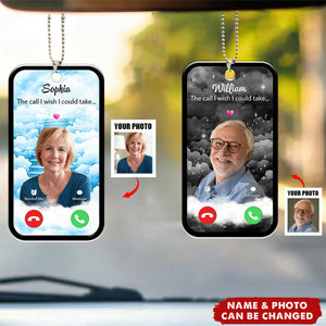 The Call I Wish Memorial Sympathy Gift - Photo Inserted Different On 2 Sides Personalized Car Ornament