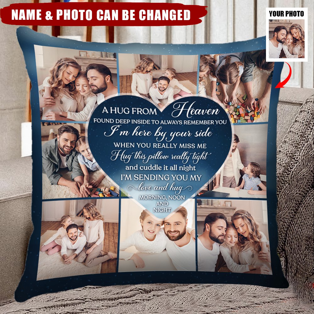 A Hug From Heaven Memorial Personalized Photo Pillow