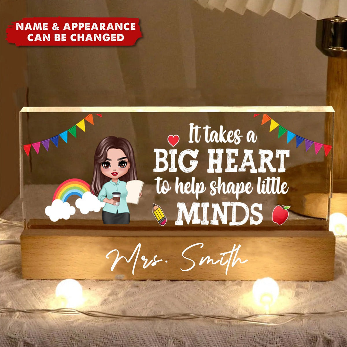 Teacher It Takes A Big Heart To Help Shape Little Mind Personalized Acrylic Block LED Night Light