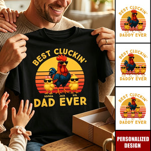 Best Cluckin' Dad Ever - Funny Father's Day Gifts - Personalized Shirt
