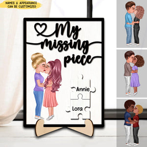 My Missing Piece - Personalized 2-Layered Wooden Plaque With Stand, Valentine's Day Gift For Couple