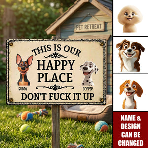 This Is My Happy Place Don't Mess It Up - Personalized Metal Sign