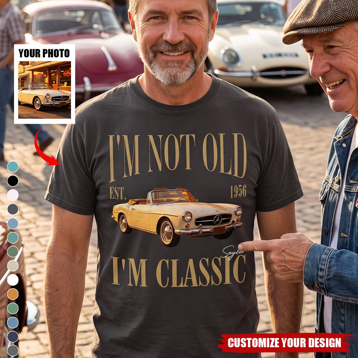 Custom Car Photo I'm Not Old I'm Classic Soft Shirt - Personalized Birthday Gift For Dad Mom, Grandpa Grandma & Family