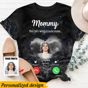 Memorial Photo, Daddy Mommy The Call I Wish I Could Make - Personalized T-shirt