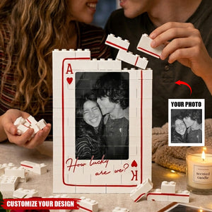 King And Queen Custom Couples Photo How Luck We Are - Personalized Photo Rectangle Building Brick